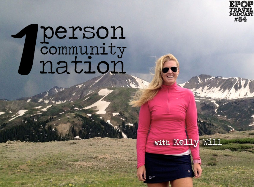 EPoP 054: One Person, One Community, One Nation with Kelly Will