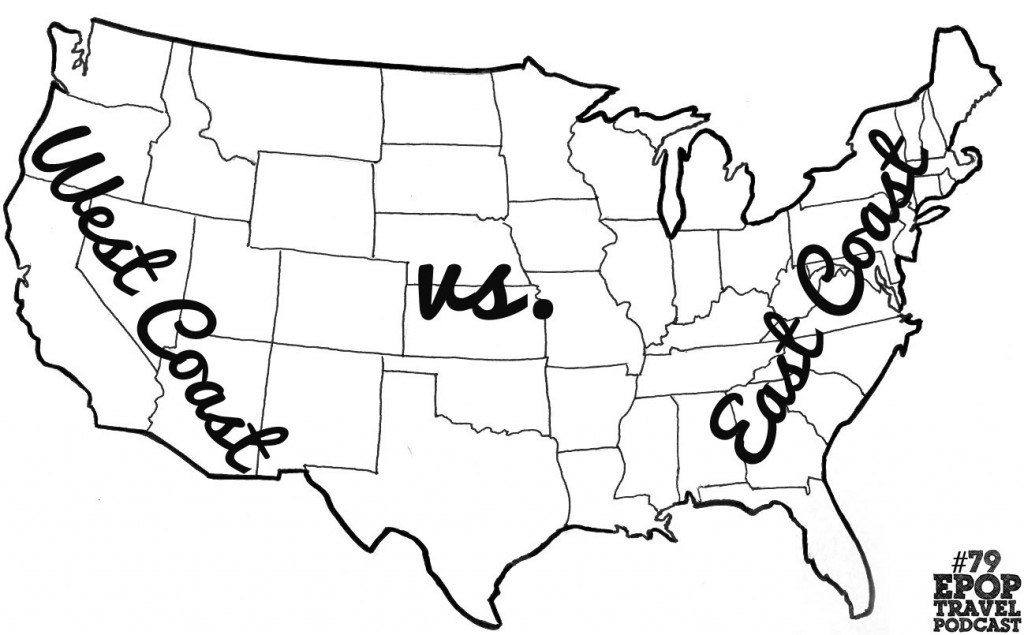 East Coast And West Coast Map East Vs. West. Which Is The Best Coast To Live On?