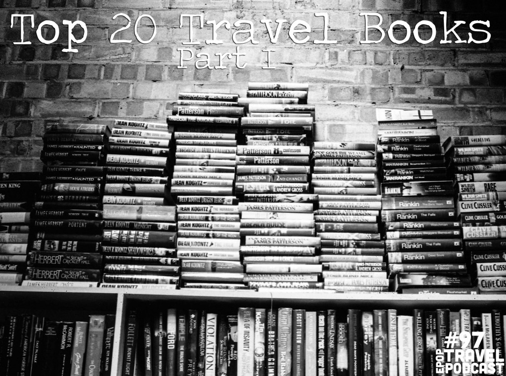 Top 20 Travel Books Part I