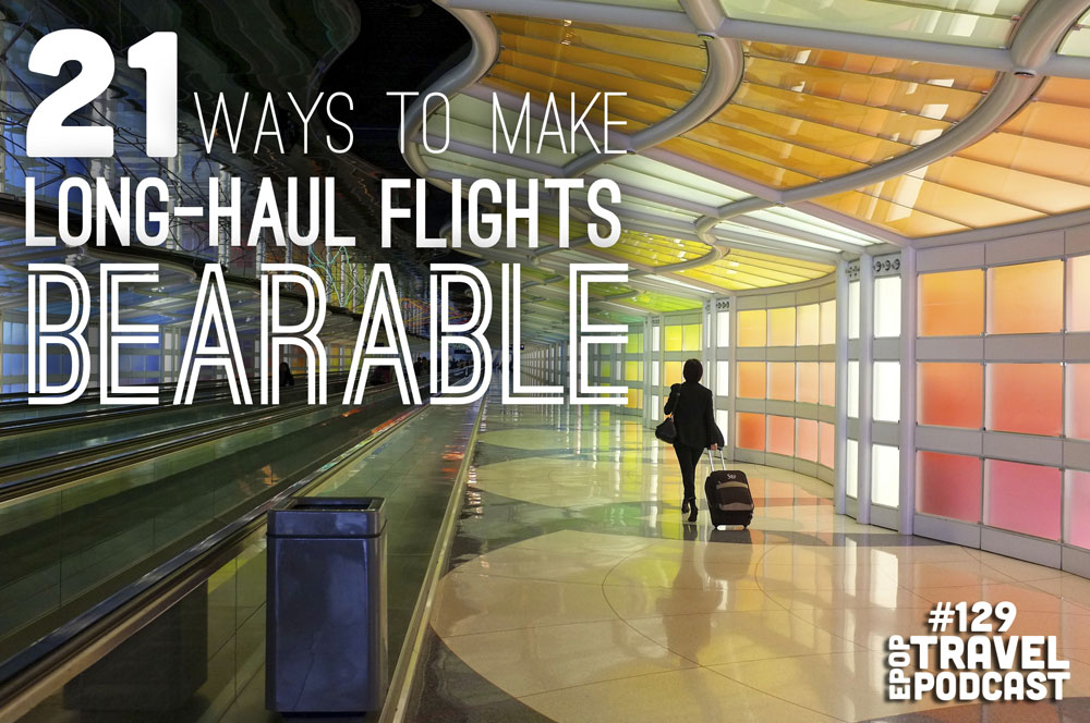 21 Ways to Make Long-Haul Flights Bearable