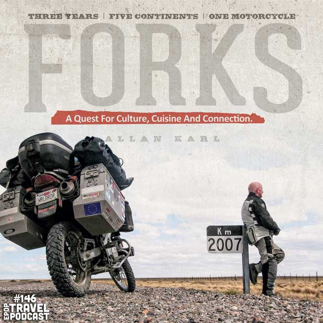 Forks, A Quest for Culture, Cuisine and Connection with Allan Karl, Part 2