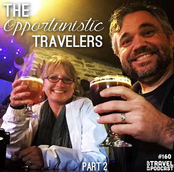 The Opportunistic Traveler – Part 2