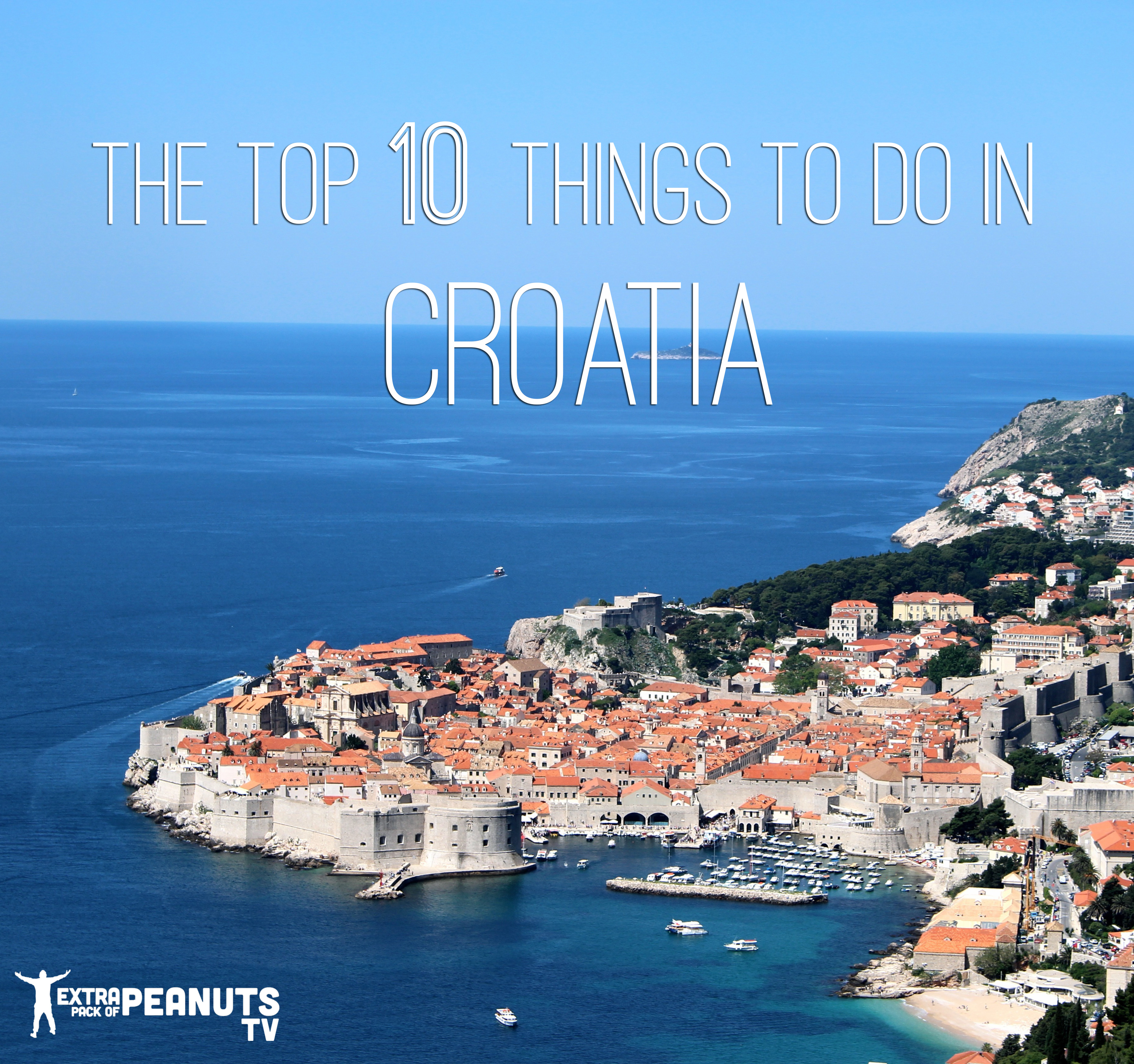 Top 10 Things to Do in Split and Dubrovnik, Croatia