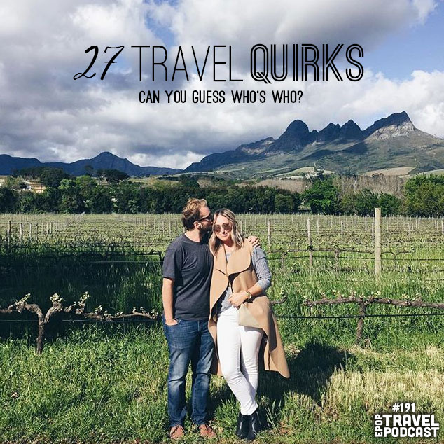 27 Travel Quirks: Can You Guess Who’s Who?