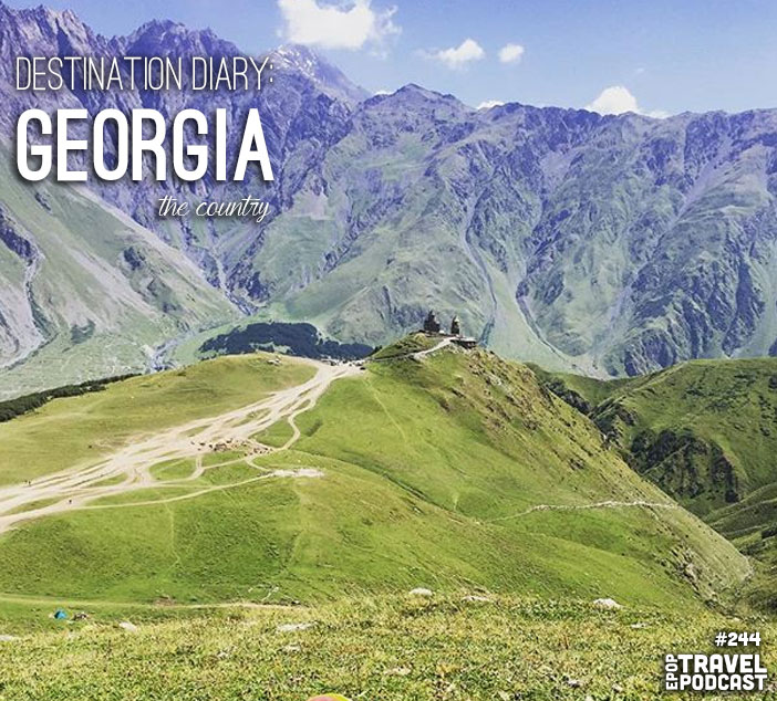 Destination Diary – Georgia (the country!)