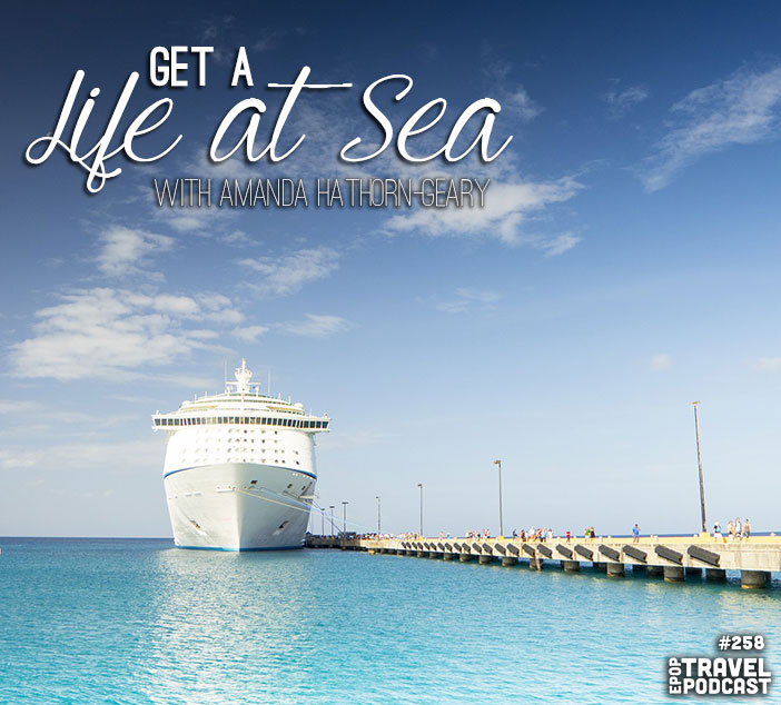 Get A Life At Sea with Amanda Hathorn-Geary