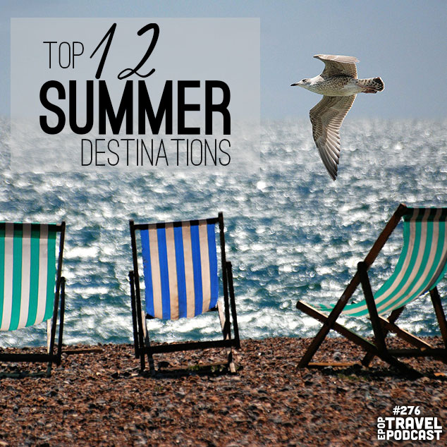 Top 12 Summer Destinations