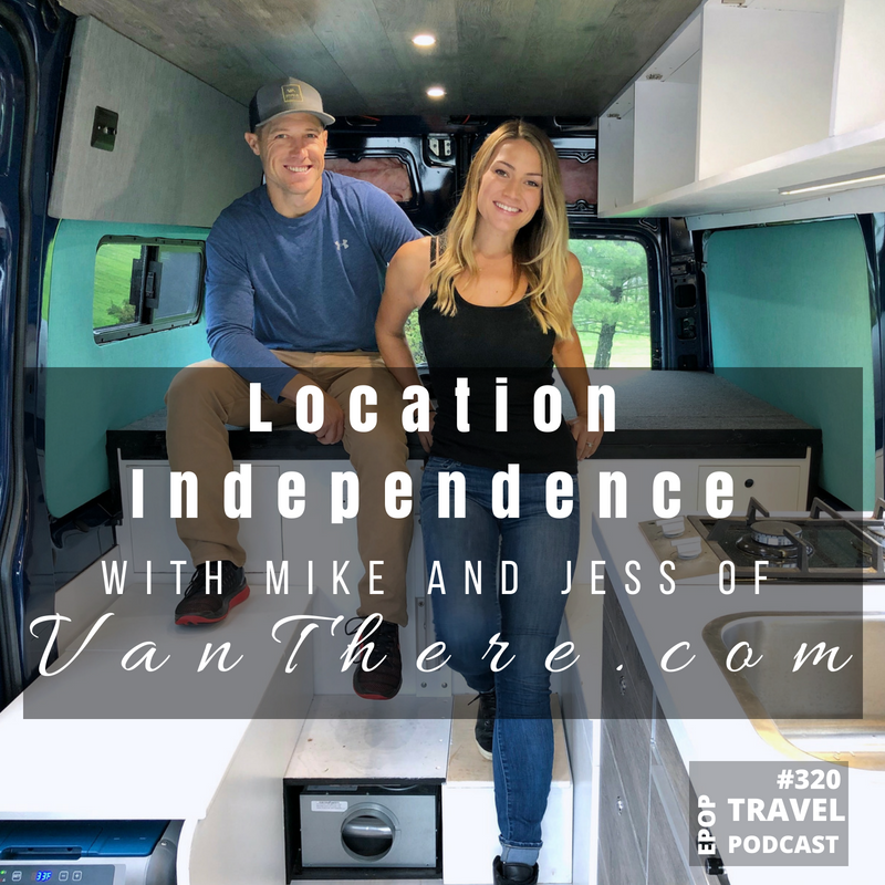 Location Independence with Mike & Jess of VanThere.com