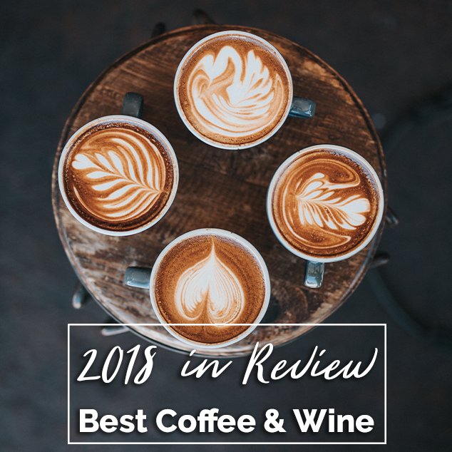 Extra Pack of Peanuts 349: Best Coffee & Wine 2018 in Review