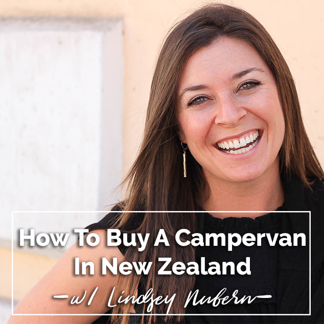 Extra Pack of Peanuts Podcast How To Buy A Campervan In New Zealand & Other Adventures  w/ Lindsey Nubern