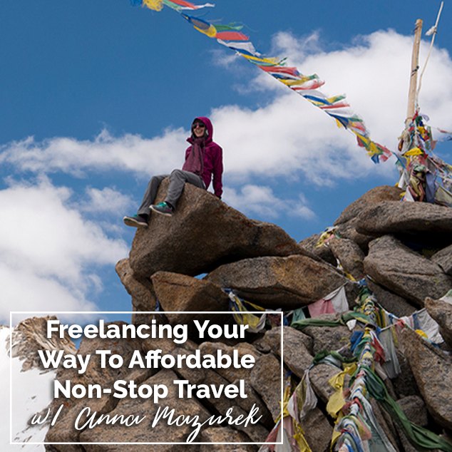 Extra Pack of Peanuts Podcast 395 Freelancing Your Way To Non-Stop Affordable Travel w_ Anna Mazurek