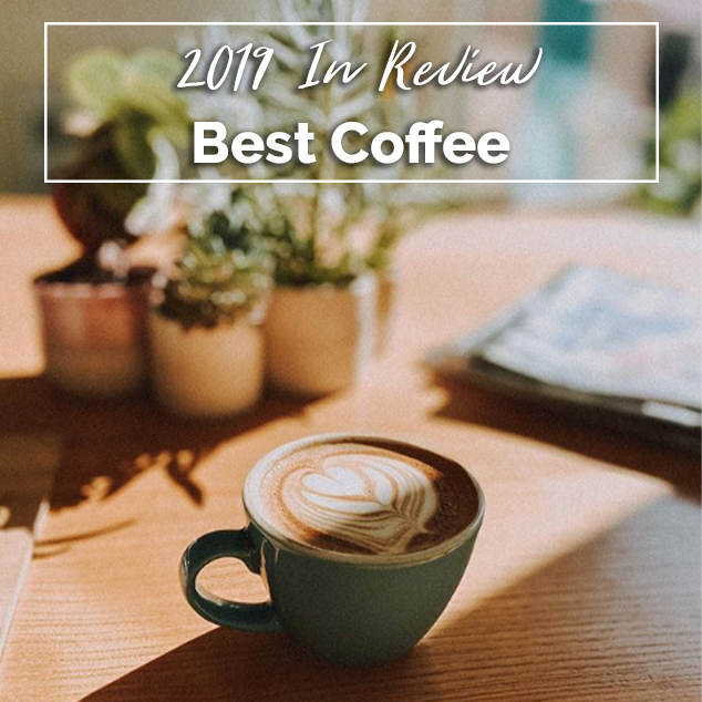 Extra Pack of Peanuts Podcast Best Coffee- 2019 In Review