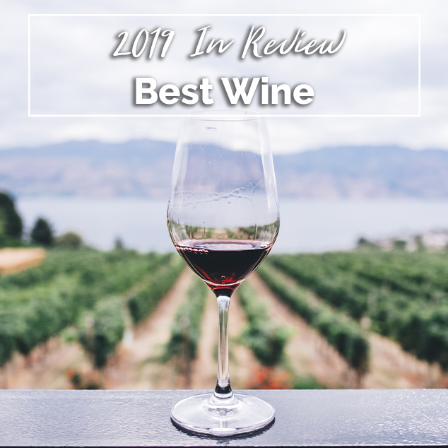 Extra Pack of Peanuts Podcast Best Wine- 2019 In Review