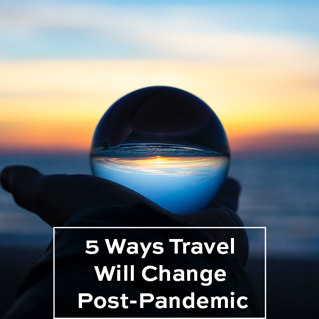 Extra Pack of Peanuts Podcast 5 Ways Travel Will Change Post-Pandemic